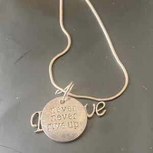 Inspirational 'Never Give Up' Silver Pendant Necklace believe